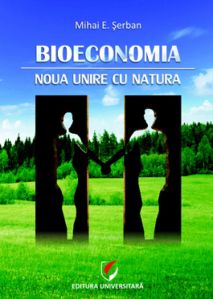 Bioeconomia. Noua unire cu Natura